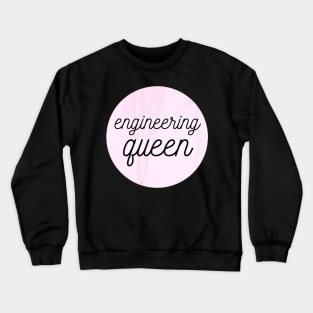 engineering queen pink Crewneck Sweatshirt